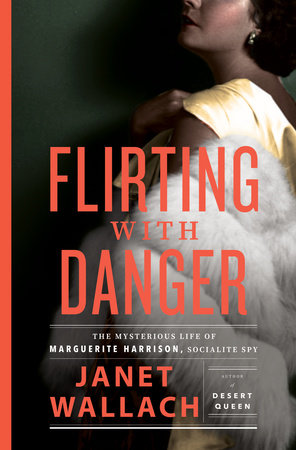 Flirting with Danger by Janet Wallach