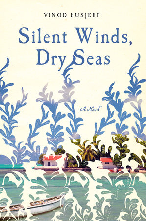 Silent Winds, Dry Seas by Vinod Busjeet