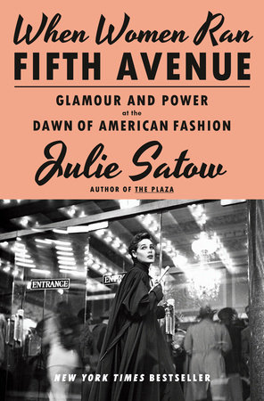 When Women Ran Fifth Avenue by Julie Satow