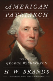American Patriarch by H. W. Brands