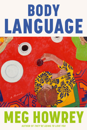 Body Language by Meg Howrey