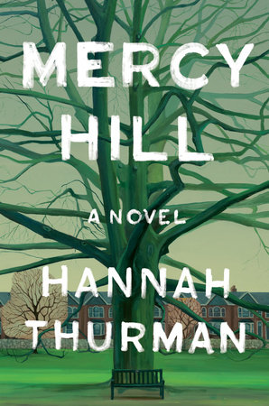Mercy Hill by Hannah Thurman
