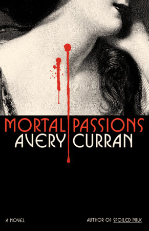 Mortal Passions by Avery Curran