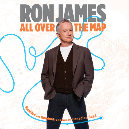 All Over the Map by Ron James