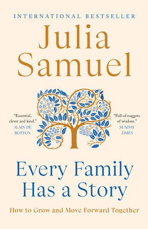 Every Family Has a Story by Julia Samuel