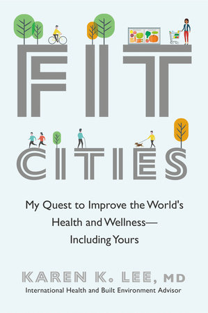 Fit Cities by Karen K. Lee