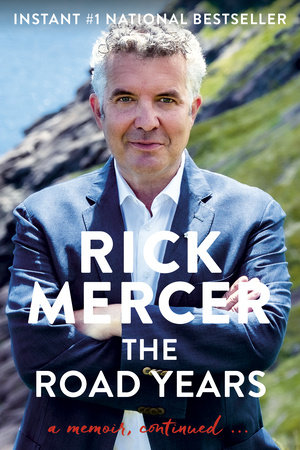 The Road Years by Rick Mercer