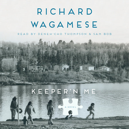 Keeper'n Me by Richard Wagamese