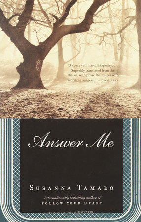 Answer Me by Susanna Tamaro