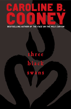 Three Black Swans by Caroline B. Cooney