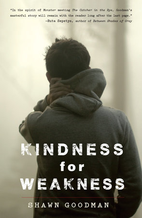 Kindness for Weakness by Shawn Goodman