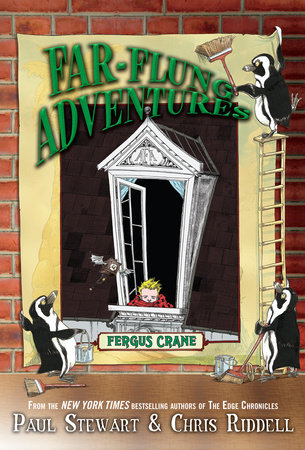 Far-Flung Adventures: Fergus Crane by Paul Stewart and Chris Riddell