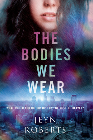 The Bodies We Wear by Jeyn Roberts