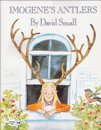 Imogene's Antlers by David Small