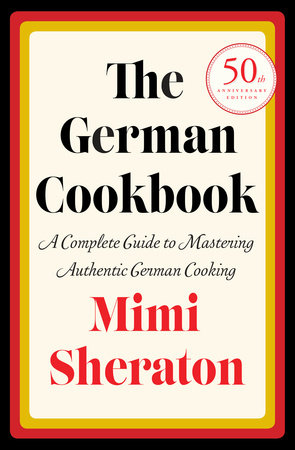 The German Cookbook by Mimi Sheraton