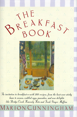 The Breakfast Book by Marion Cunningham