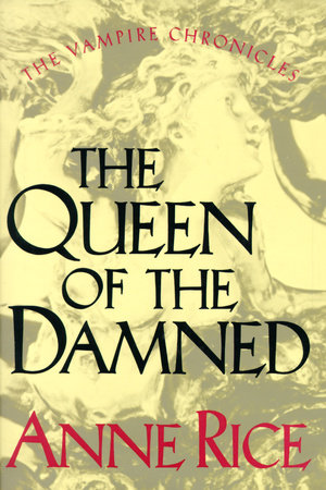 The Queen of the Damned by Anne Rice