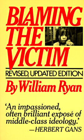 Blaming the Victim by William Ryan