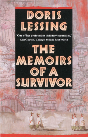 The Memoirs of a Survivor by Doris Lessing