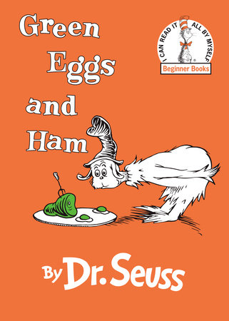 Green Eggs and Ham by Dr. Seuss