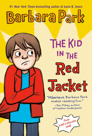 The Kid in the Red Jacket by Barbara Park