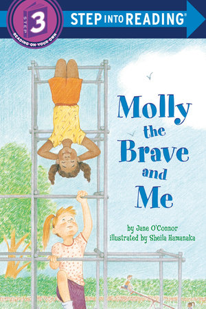 Molly the Brave and Me by Jane O'Connor