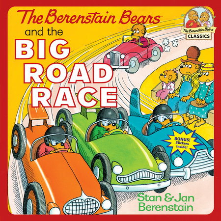 The Berenstain Bears and the Big Road Race by Stan Berenstain and Jan Berenstain