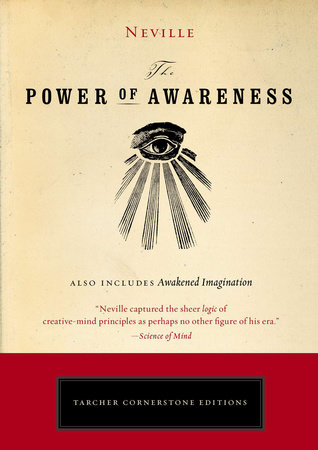 The Power of Awareness by Neville