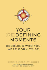 Your Redefining Moments