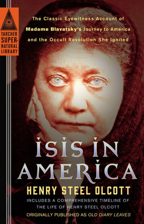 Isis in America by Henry S Olcott