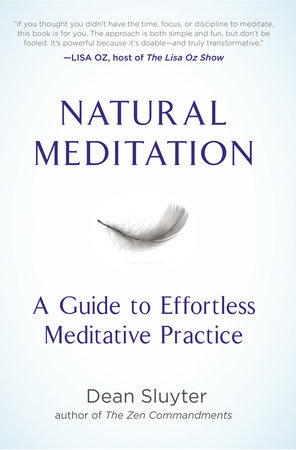 Natural Meditation By Dean Sluyter Penguinrandomhousecom Books - 