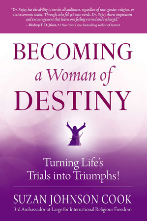 Becoming a Woman of Destiny by Suzan Johnson Cook