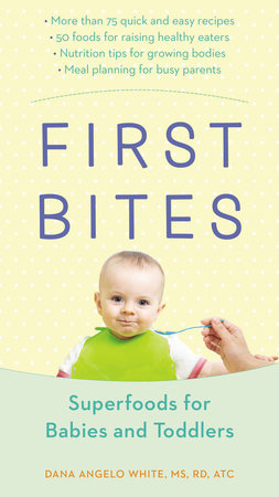 First Bites by White, Dana Angelo