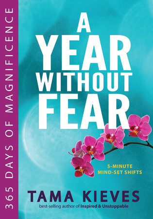 A Year Without Fear by Tama Kieves