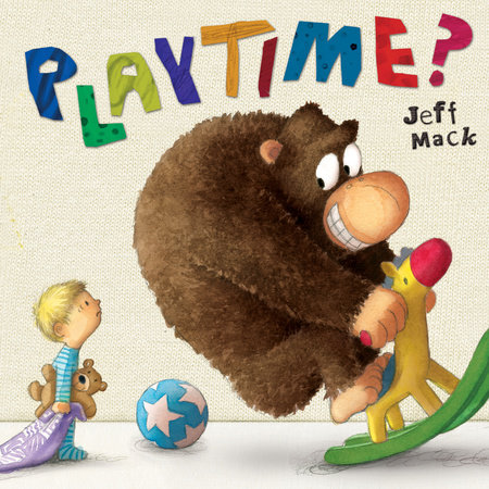 Playtime? by Jeff Mack