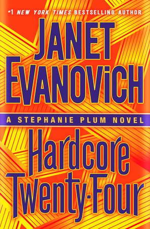Hardcore Twenty-Four by Janet Evanovich