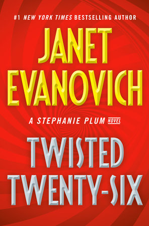 Twisted Twenty-Six by Janet Evanovich