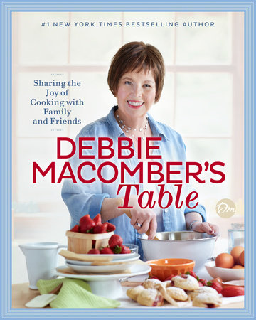 Debbie Macomber's Table by Debbie Macomber