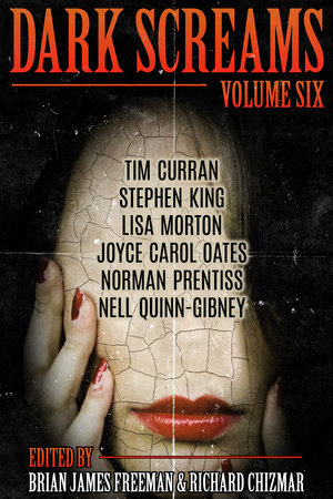 Dark Screams: Volume Six by Stephen King, Norman Prentiss and Joyce Carol Oates