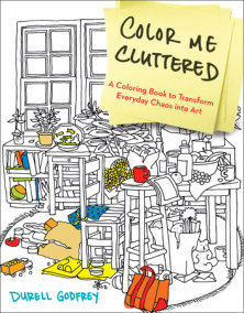 Color Me Cluttered by Durell Godfrey