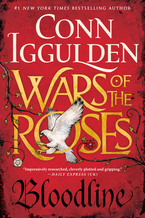 Wars of the Roses: Bloodline by Conn Iggulden