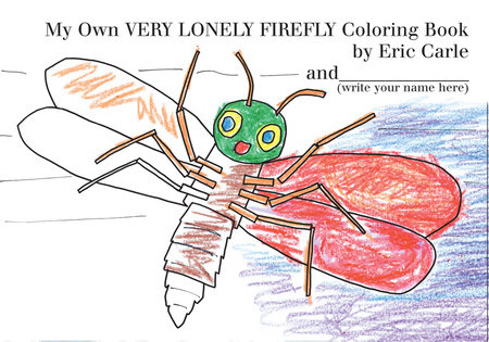 My Own Very Lonely Firefly Coloring Book by Eric Carle