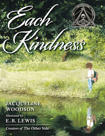 Each Kindness by Jacqueline Woodson