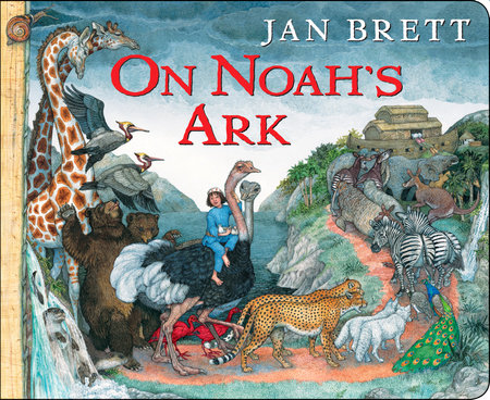 On Noah's Ark by Jan Brett