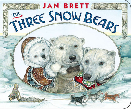 The Three Snow Bears (Oversized Lap Board Book) by Jan Brett