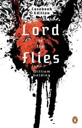 Lord of the Flies: Casebook Edition by William Golding