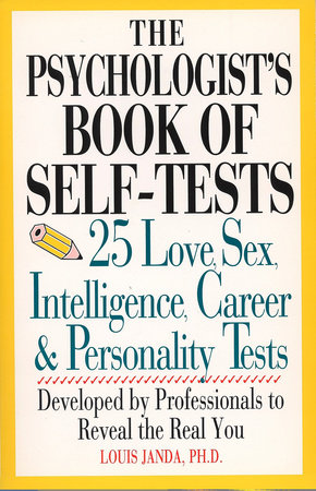 The Psychologist's Book of Self-Tests by Louis H. Janda