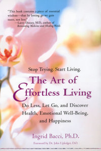 The Art of Effortless Living