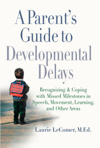 A Parent's Guide to Developmental Delays