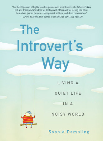 The Introvert's Way by Sophia Dembling